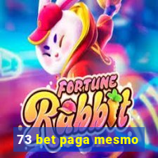 73 bet paga mesmo